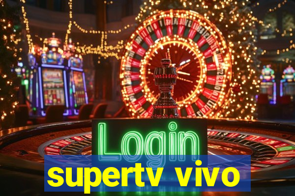 supertv vivo